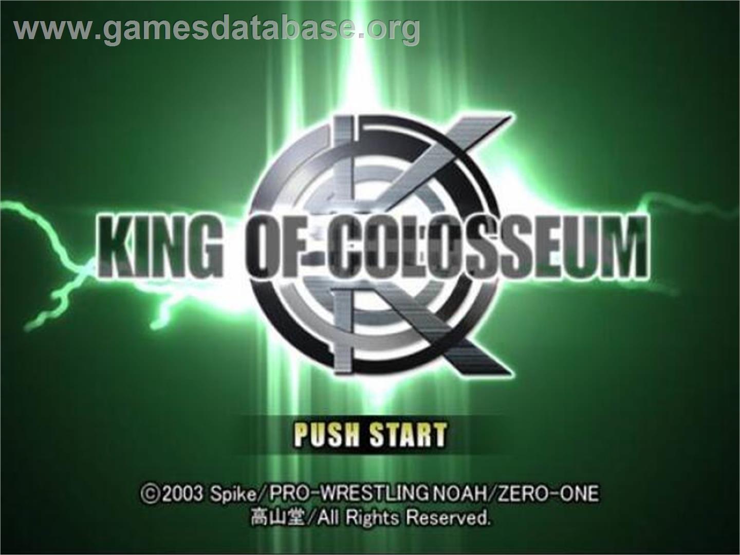 King Of Colosseum (green)- Zero-one Disc - Sony Playstation 2 - Artwork - Title Screen